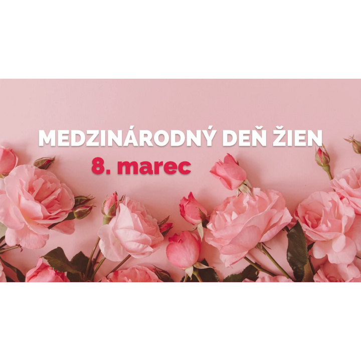 POZDRAV k Medzinárodnému dňa žien
