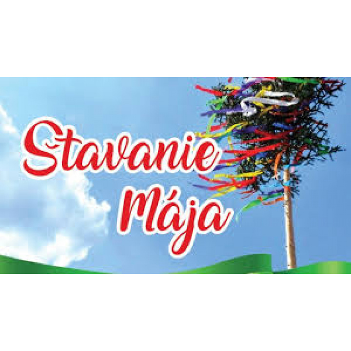 POZVÁNKA  - Tradičné stavanie mája 9.05.2026 o 17.00 hod. pri Obecnom úrade 